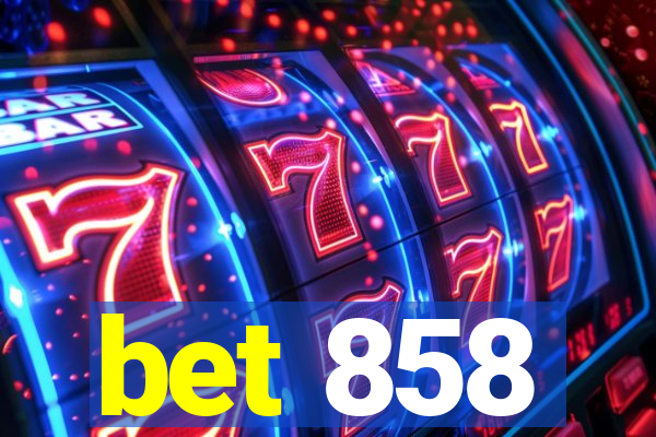 bet 858